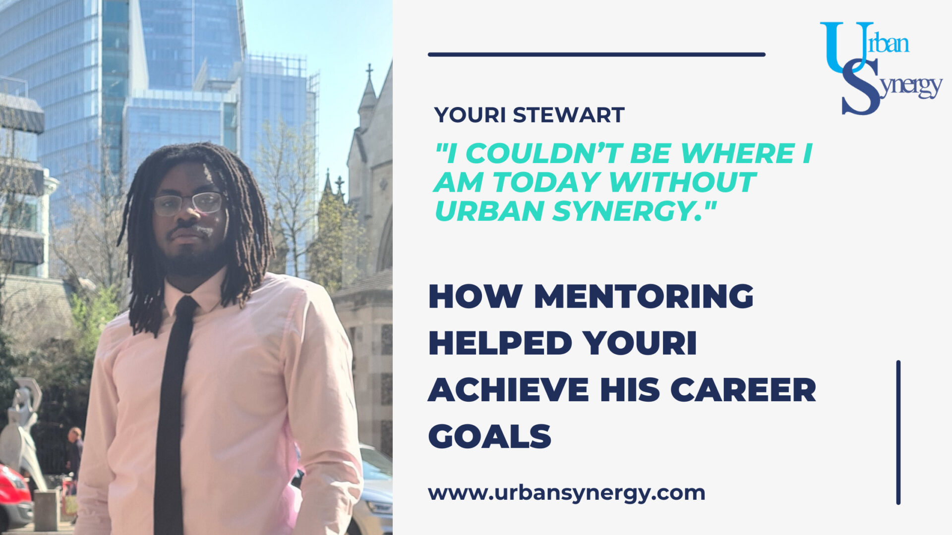 Youri Stewart: How Mentoring helped Youri Achieve his Career Goals